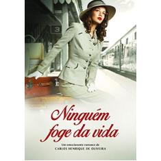 Imagem de Ninguém Foge da Vida - Capa Comum - 9788577224357