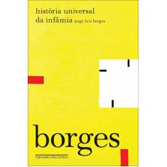 Imagem de História Universal da Infâmia - Borges, Jorge Luis - 9788535920727