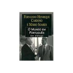 Imagem de O Mundo em Portugues - Um Dialogo - Cardoso, Fernando Henrique - 9788521903147