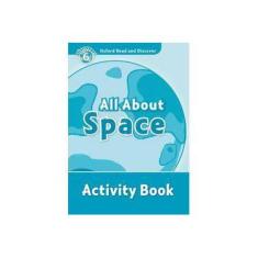 Imagem de Oxford Read And Discover - Level 6 - All About Space - Activity Book - Hazel Geatches - 9780194645706