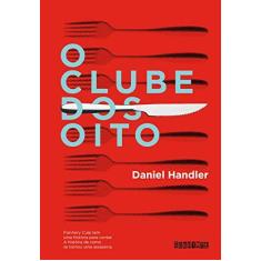 Imagem de O Clube Dos Oito - Handler,daniel - 9788555340659