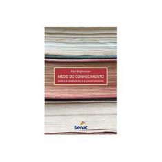 Imagem de Medo do Conhecimento: Contra o Relativismo e o Construtivismo - Paul Boghossian - 9788539602452