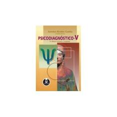Imagem de Psicodiagnóstico - V 5. Edição 2000 - Cunha, Jurema Alcides - 9788573077223