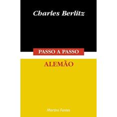 Imagem de Alemao Passo A Passo - Charles Berlitz, Gloria Paschoal Camargo - 9788533609969