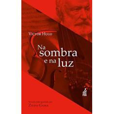 Imagem de Na Sombra e na Luz - Ed. Especial - Gama, Zilda - 9788573285406