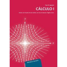 Imagem de Calculus: Cálculo - Volume 1 - Tom M. Apostol - 9788429150155