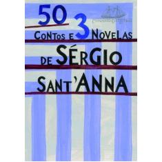 Imagem de 50 Contos e 3 Novelas - Sant'anna, Sergio - 9788535910599