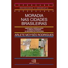 Imagem de Moradia nas Cidades Brasileiras-col.repensan - Rodrigues, Arlete Moyses - 9788572440530