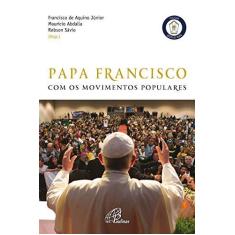 Imagem de Papa Francisco com os Movimentos Populares - Maurício Abdalla - 9788535644593
