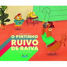 Imagem de O Pintinho Ruivo de Raiva - Anderson Novello - 9788524927133