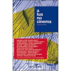 Imagem de A Lua No Cinema e Outros Poemas - Ferraz, Eucanaa - 9788535919325