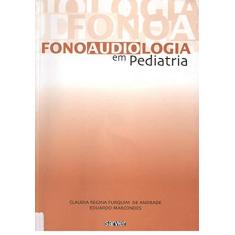 Imagem de Fonoaudiologia em Pediatria - Marcondes, Eduardo; Andrade, Claudia R. Furquim De - 9788573781373