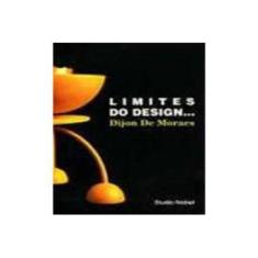 Imagem de Limites do Design ... - Moraes, Dijon De - 9788585445737