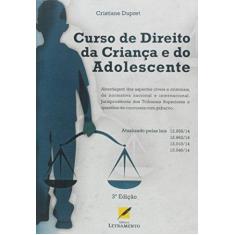 Imagem de Curso de Direito de Criança e do Adolescente - 3ª Ed. 2015 - Cristiane Dupret - 9788568275146