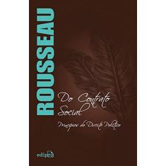 Imagem de Do Contrato Social. Princípios do Direito Político - Jean-jacques Rousseau - 9788552100300