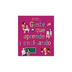 Imagem de Gente Que Aprende Ensinando - Carvalho, Malô - 9788575266106