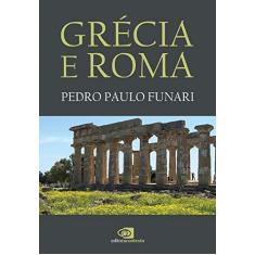 Imagem de Grécia e Roma - Pedro Paulo Funari - 9788552000327