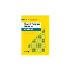 Imagem de Constituição Federal Anotada - 12ª Ed. 2017 - Bulos, Uadi Lammego - 9788547203627