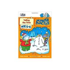 Imagem de Telling the Time Age 5-6 (Letts Monster Practice) - Letts Monster Practice - 9781844198016