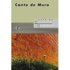 Imagem de Canto de Muro - Cascudo, Luis Da Camara - 9788526010703