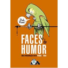 Imagem de Faces do Humor - Uma Aproximação Entre Piadas e Tiras - Ramos, Paulo - 9788560090365