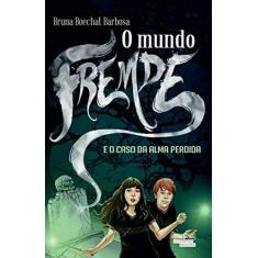 Imagem de O Mundo Fremde e o Caso da Alma Perdida - Bruna Boechat Barbosa - 9788542813463
