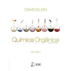 Imagem de Química Orgânica - Vol. 2 - 2ª Ed. 2016 - Klein, David - 9788521631064