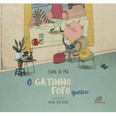 Imagem de O Gatinho Fofoqueiro - Coleção Sabor Amizade - Eliane De Prá - 9788535643169