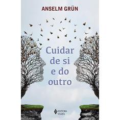 Imagem de Cuidar de si e do outro - Ansem Grun - 9788532659958