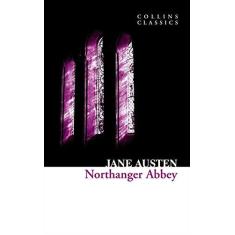 Imagem de Northanger Abbey - Collins Classics Series - Jane Austen - 9780007368600