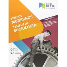 Imagem de Tempos Modernos, Tempos de Sociologia - Série Brasil - Vol. Único - Helena Bomeny; - 9788510064750