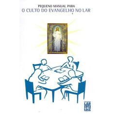 Imagem de Pequeno Manual Para o Culto do Evangelho No Lar - Pocket - Pontes,octavio - 9788564703506