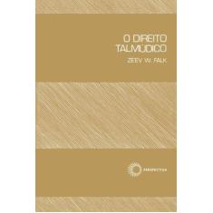 Imagem de O Direito Talmudico. Uma Introdução - Capa Dura - 9788527305686