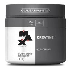Imagem de Creatine Monohidratada Pote Creatina Max Titanium 300g-Unissex