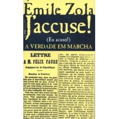 Imagem de J'accuse...! A verdade em marcha: 826 - Emile Zola - 9788525419606
