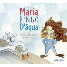 Imagem de Maria Pingo D'água - Fatima Borghoff - 9788582750094
