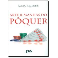 Imagem de Arte & Manhas do Poquer - Rezende, Alceu - 9788585985226