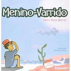 Imagem de Menino-varrido - Conforme a Nova Ortografia - Barros, Maíra Viana - 9788572086189