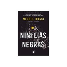 Imagem de Ninfeias Negras - Bussi, Michel - 9788580416329