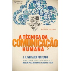 Imagem de A Técnica da Comunicação Humana - 14ª Ed. - Penteado, Jose R. Whitaker - 9788522112159
