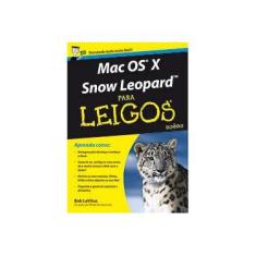 Imagem de Mac os X Snow Leopard para Leigos - Levitus, Bob - 9788576083962