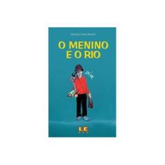 Imagem de O Menino e o Rio - Machado, Angelo; Machado, Angelo - 9788532906694
