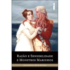 Imagem de Razão e Sensibilidade e Monstros Marinhos - Austen, Jane; H. Winters, Ben - 9788580570441