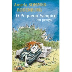 Imagem de O Pequeno Vampiro Em Perigo 5ª Edição - Sommer-bodenburg, Angela - 9788578274740