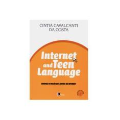 Imagem de Internet and Teen Language - Cintia Cavalcanti Da Costa - 9788589533768