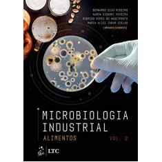Imagem de Microbiologia Industrial - Volume 2 - Bernardo Ribeiro - 9788535287257