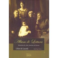 Imagem de Álbum de Leitura - Memórias de Vida, Histórias de Leitoras - Lacerda, Lilian De - 9788571394643