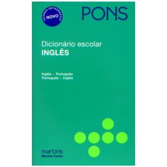 Imagem de Dicionário Escolar - Inglês - Inglês - Português/ Português - Inglês - Conforme a Nova Ortografia - Pons - 9788561635572