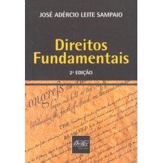 Imagem de Direitos Fundamentais - 2ª Ed. 2010 - Sampaio, Jose Adercio Leite - 9788538401094