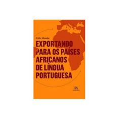Imagem de Exportando para os Países Africanos de Língua Portuguesa - Zilda Mendes - 9789724047591